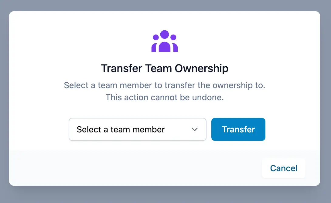 Transfer team ownership dialog showing a dropdown to select the new team owner